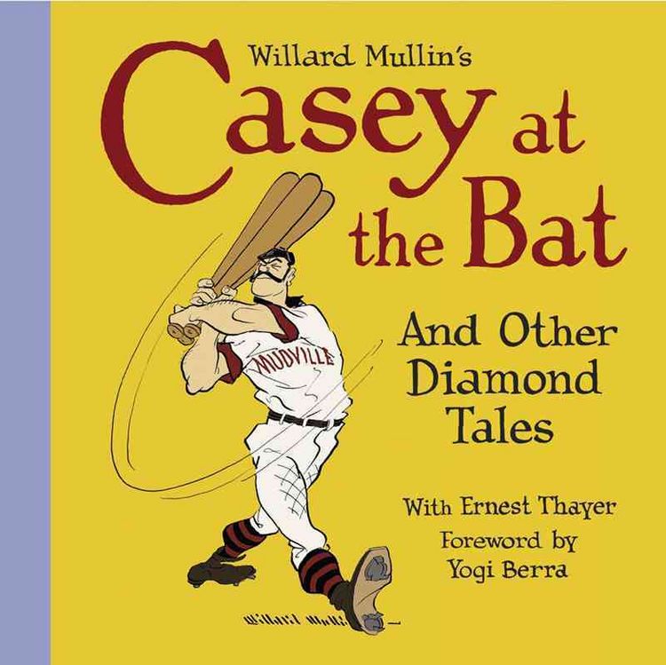 Produktbild: Mullin, W: Willard Mullin's Casey At The Bat & Other Diamond