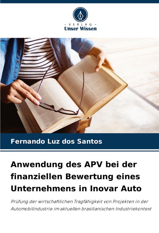 Produktbild: Anwendung des APV bei der finanziellen Bewertung eines Unternehmens in Inovar Auto