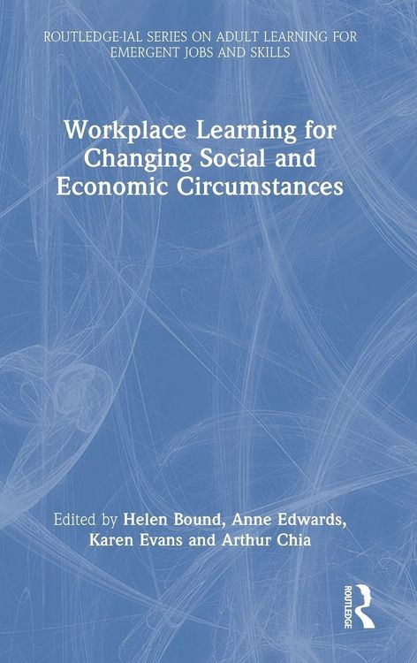 Produktbild: Workplace Learning for Changing Social and Economic Circumstances