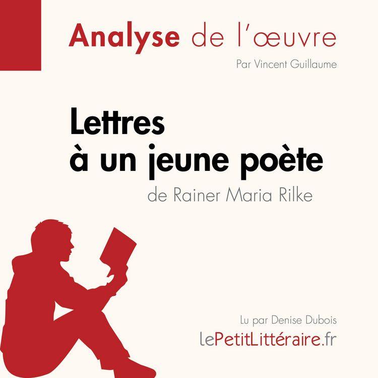 Produktbild: Lettres &agrave; un jeune po&egrave;te de Rainer Maria Rilke (Fiche de lecture)