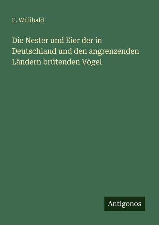 Produktbild: Die Nester und Eier der in Deutschland und den angrenzenden L&auml;ndern br&uuml;tenden V&ouml;gel