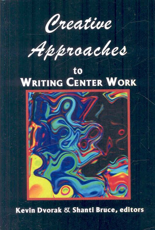 Produktbild: Creative Approaches to Writing Center Work