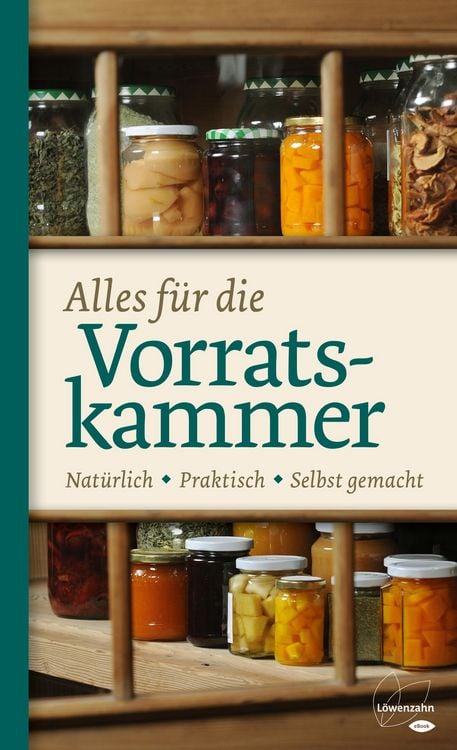 Bild vom Artikel Alles für die Vorratskammer vom Autor Löwenzahn Verlag