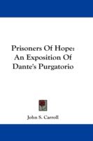 Produktbild: Prisoners of Hope: An Exposition of Dante's Purgatorio