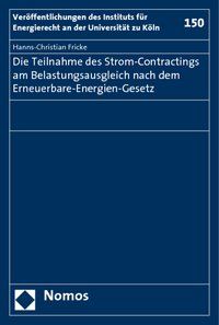Produktbild: Die Teilnahme des Strom-Contractings am Belastungsausgleich nach dem Erneuerbare-Energien-Gesetz