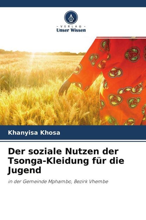 Produktbild: Der soziale Nutzen der Tsonga-Kleidung f&uuml;r die Jugend