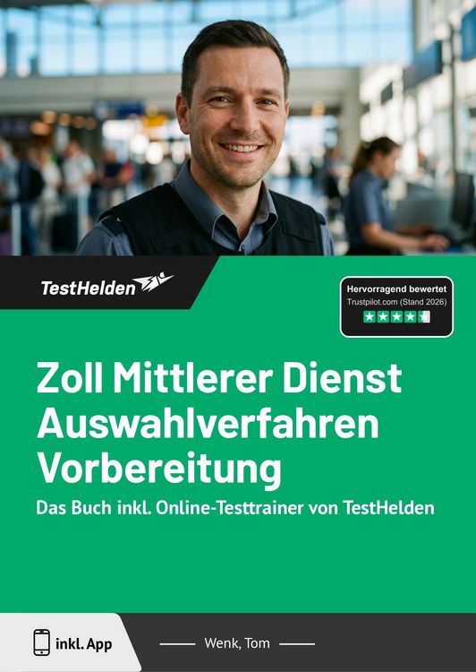 Produktbild: Zoll Mittlerer Dienst Auswahlverfahren Vorbereitung: Das Buch inkl. Online-Testtrainer von TestHelden