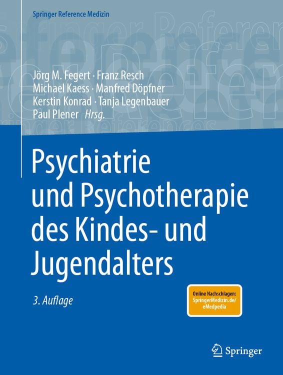 Bild vom Artikel Psychiatrie und Psychotherapie des Kindes- und Jugendalters vom Autor Jörg M. Fegert