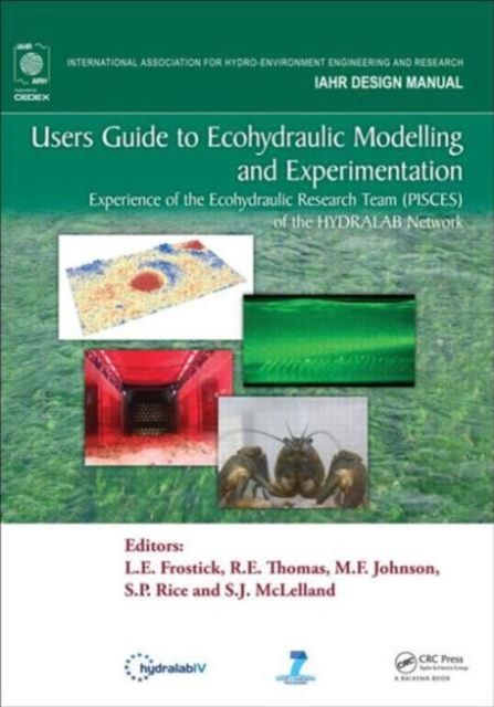 Produktbild: Users Guide to Ecohydraulic Modelling and Experimentation