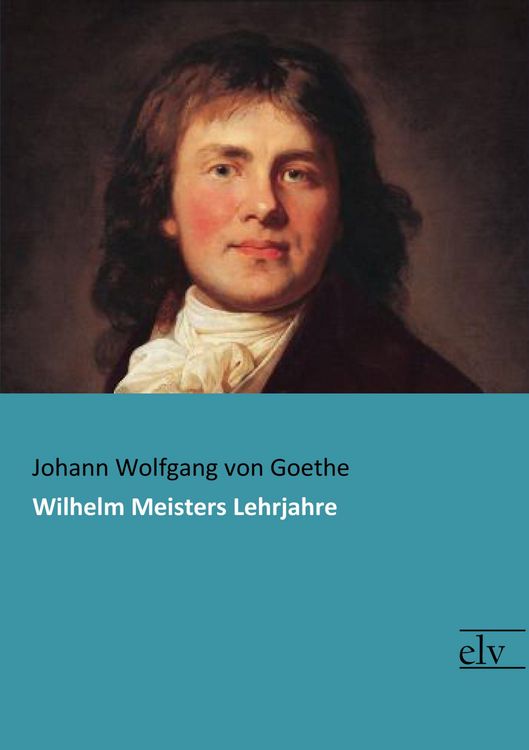 Produktbild: Wilhelm Meisters Lehrjahre