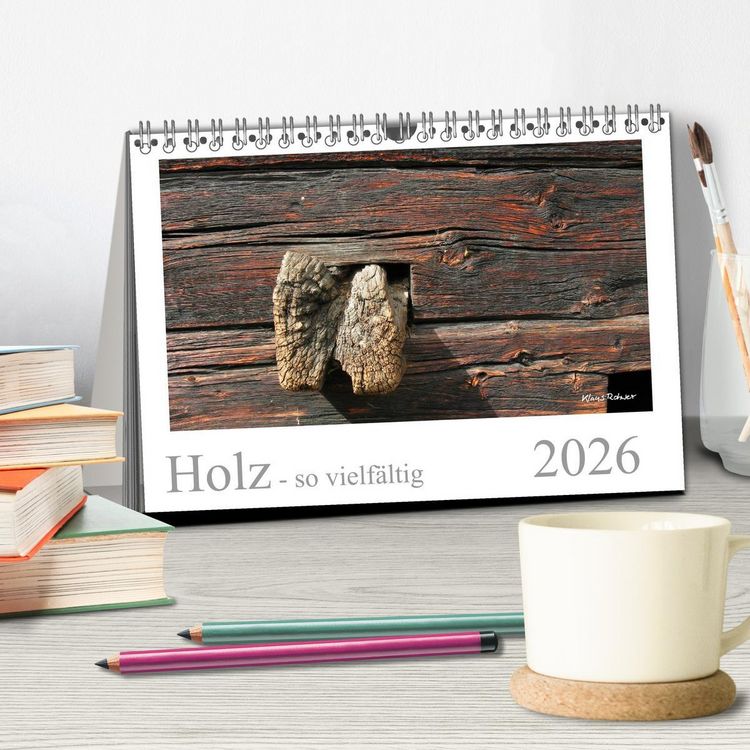 Produktbild: Holz - so vielf&auml;ltig (Tischkalender 2026 DIN A5 quer), CALVENDO Monatskalender
