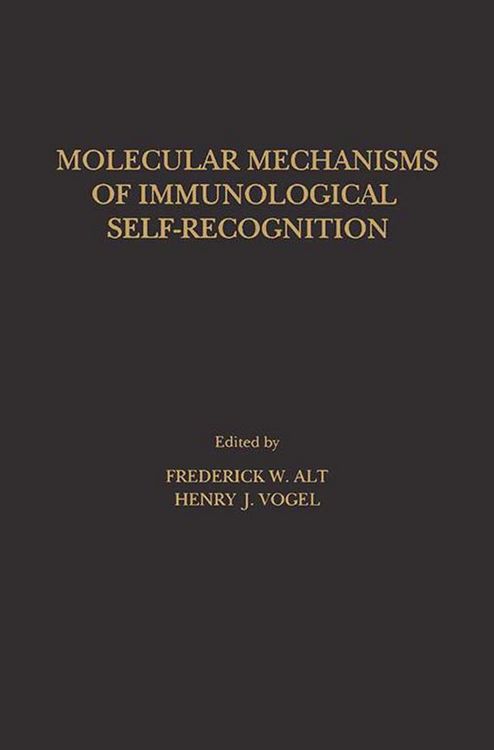 Produktbild: Molecular Mechanisms of Immunological Self-Recognition
