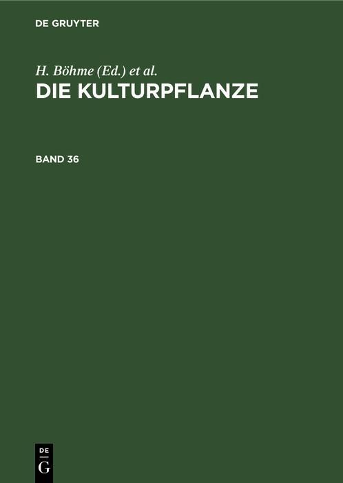 Produktbild: Die Kulturpflanze. Band 36