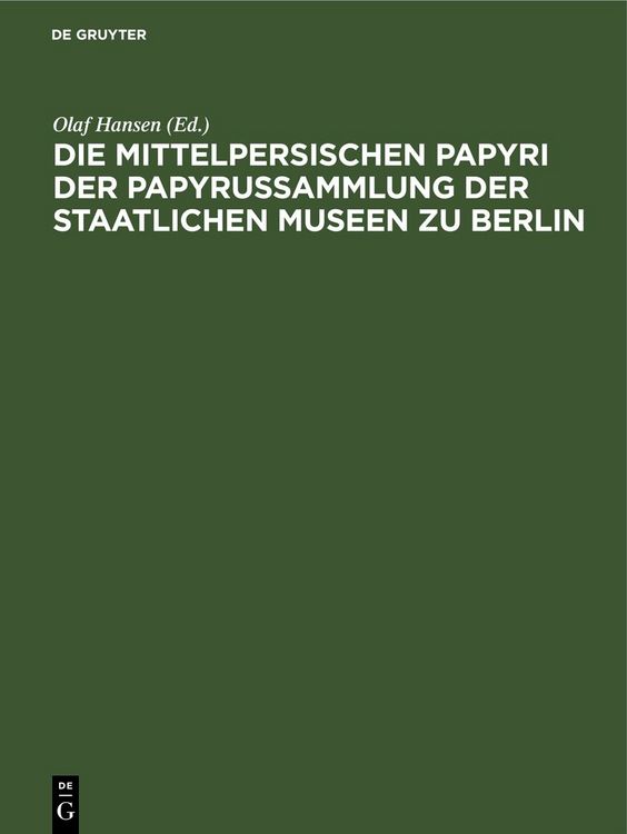 Produktbild: Die mittelpersischen Papyri der Papyrussammlung der Staatlichen Museen zu Berlin