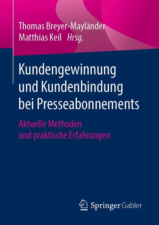 Produktbild: Kundengewinnung und Kundenbindung bei Presseabonnements