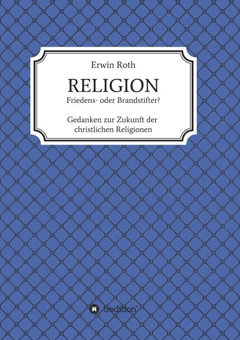 Produktbild: RELIGION - Friedens- oder Brandstifter?