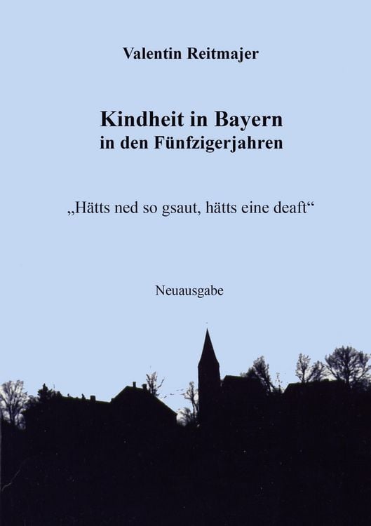 Produktbild: Kindheit in Bayern in den F&uuml;nfzigerjahren
