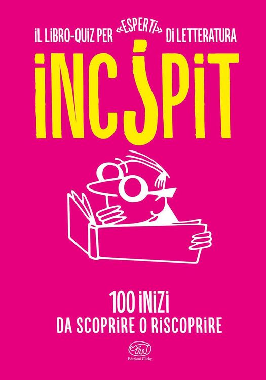 Produktbild: Incipit. 100 inizi da scoprire o riscoprire