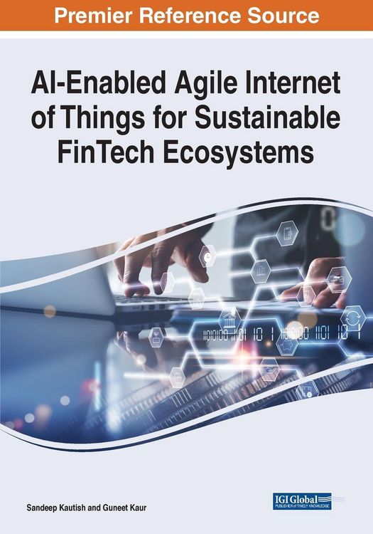 Produktbild: AI-Enabled Agile Internet of Things for Sustainable FinTech Ecosystems