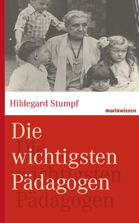 Produktbild: Die wichtigsten P&auml;dagogen