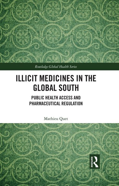 Produktbild: Illicit Medicines in the Global South