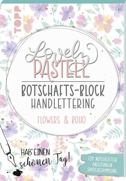 Produktbild: Lovely Pastell Handlettering Botschafts-Block Flowers & Boho