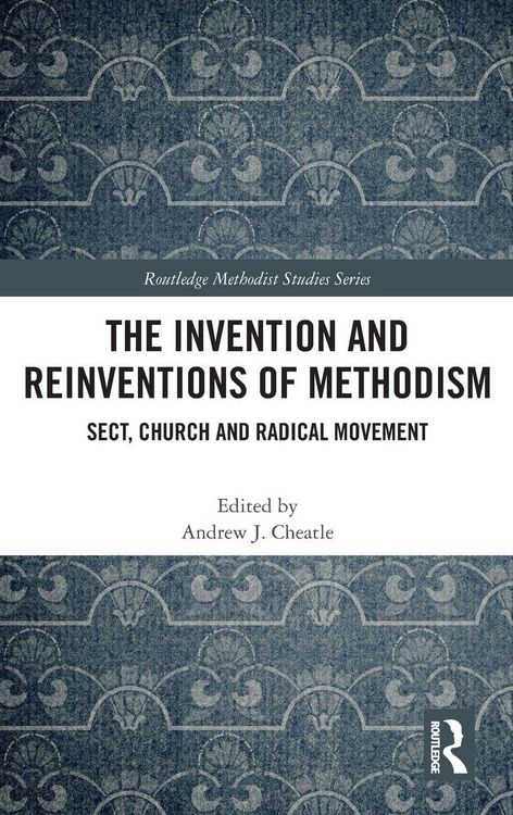 Produktbild: The Invention and Reinventions of Methodism