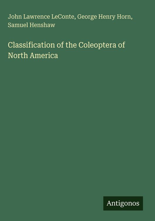 Produktbild: Classification of the Coleoptera of North America