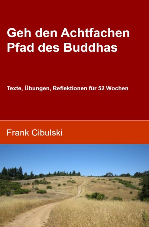 Produktbild: Geh den Achtfachen Pfad des Buddhas