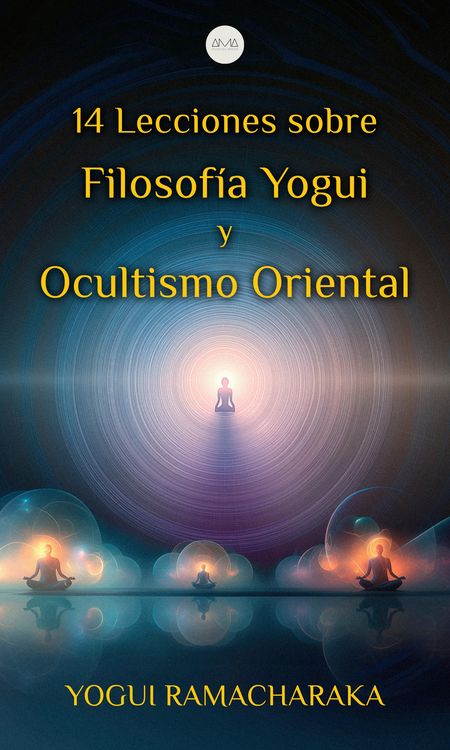 Produktbild: 14 Lecciones Sobre Filosof&iacute;a Yogui y Ocultismo Oriental