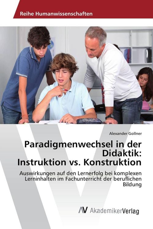 Produktbild: Paradigmenwechsel in der Didaktik: Instruktion vs. Konstruktion