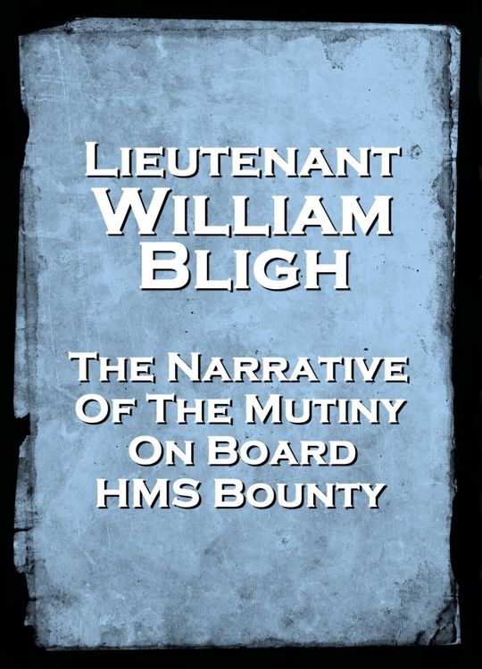 Produktbild: Narrative Of The Mutiny Onboard HMS Bounty