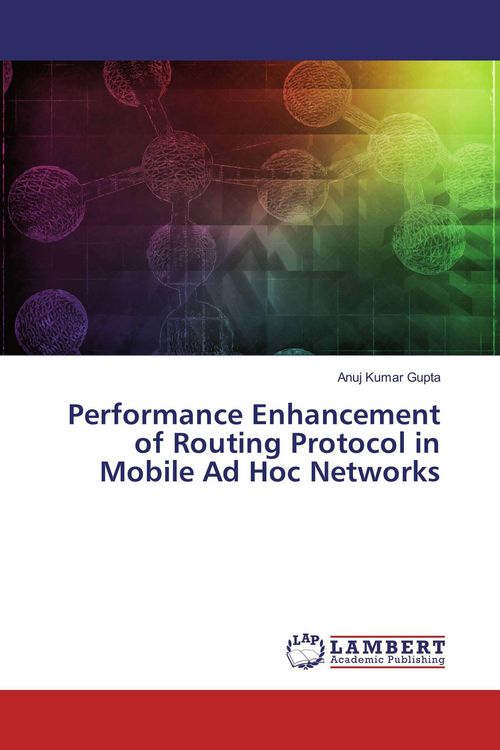 Produktbild: Performance Enhancement of Routing Protocol in Mobile Ad Hoc Networks