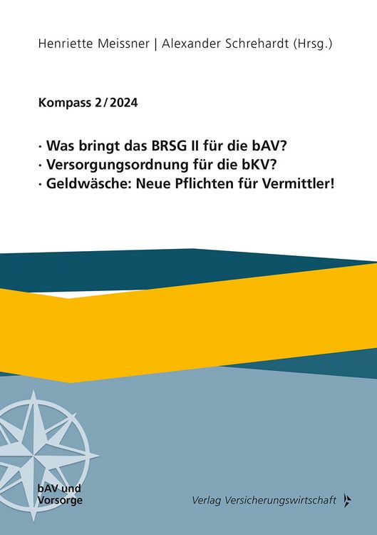 Produktbild: Was bringt das BRSG II f&uuml;r die bAV? Versorgungsordnung f&uuml;r die bKV? Geldw&auml;sche: Neue Pflichten f&uuml;r Vermittler!