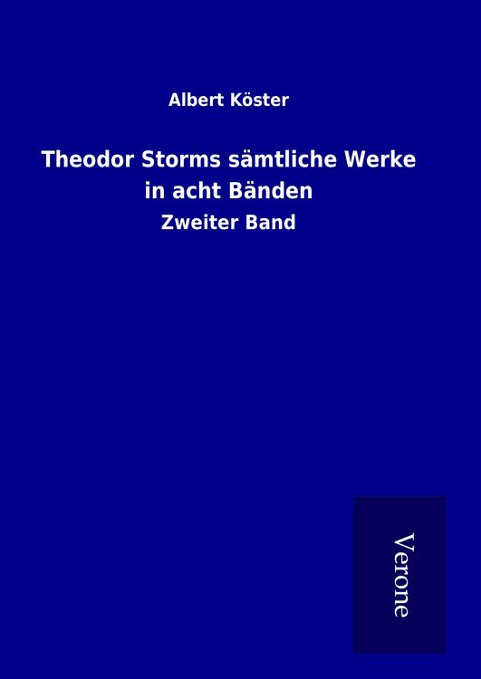 Produktbild: Theodor Storms s&auml;mtliche Werke in acht B&auml;nden