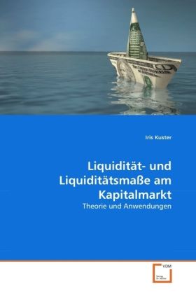 Produktbild: Kuster, I: Liquidit&auml;t- und Liquidit&auml;tsma&szlig;e am Kapitalmarkt