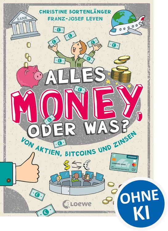 Produktbild: Alles Money, oder was? - Von Aktien, Bitcoins und Zinsen