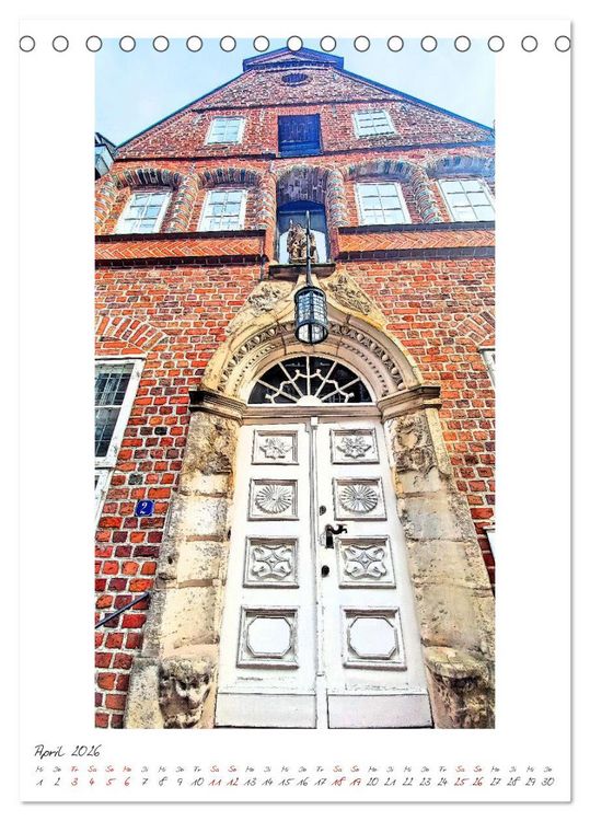 Produktbild: Idyllisches L&uuml;neburg. Historische Fassaden und Giebel der Salz- und Hansestadt (Tischkalender 2026 DIN A5 hoch), CALVENDO Monatskalender