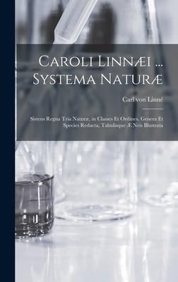 Produktbild: Caroli Linn&aelig;i ... Systema Natur&aelig; [microform]
