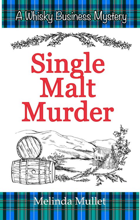 Produktbild: Single Malt Murder (Whisky Business Mystery, #1)