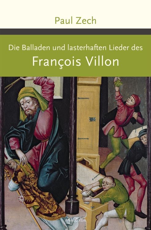 Produktbild: Die Balladen und lasterhaften Lieder des Francois Villon