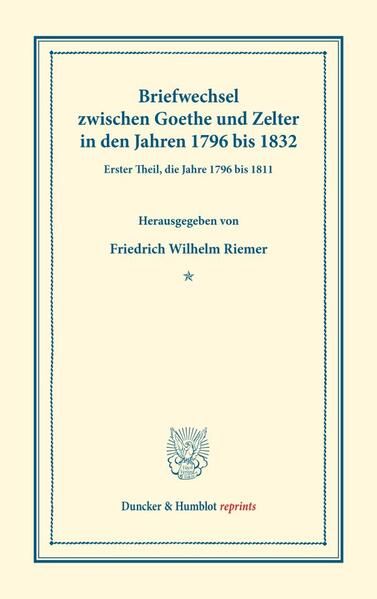 Produktbild: Briefwechsel zwischen Goethe und Zelter in den Jahren 1796 bis 1832.