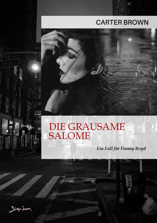 Die Grausame Salome - ein Fall für Danny Boyd