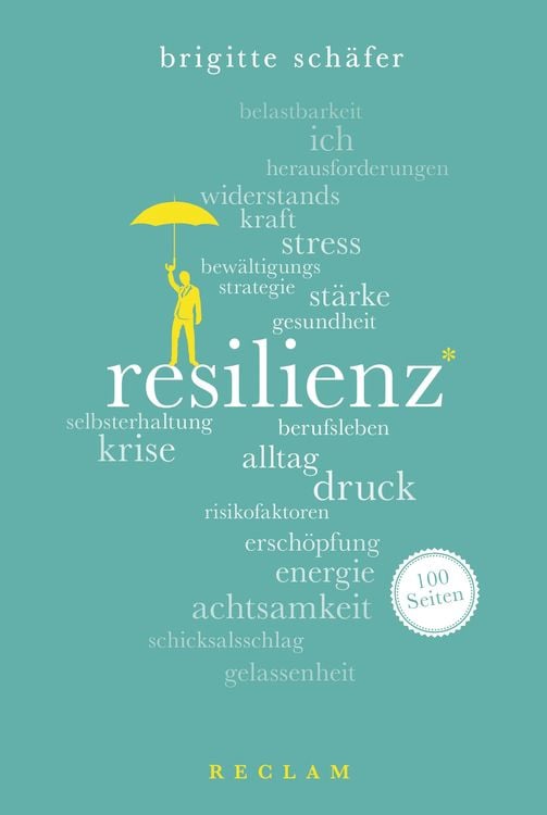 Bild vom Artikel Resilienz. 100 Seiten vom Autor Brigitte Schäfer
