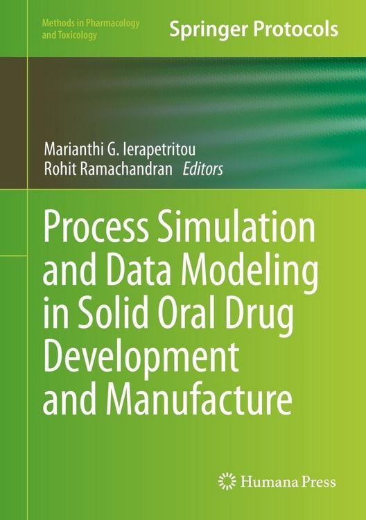 Produktbild: Process Simulation and Data Modeling in Solid Oral Drug Development and Manufacture