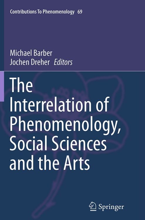 Produktbild: The Interrelation of Phenomenology, Social Sciences and the Arts
