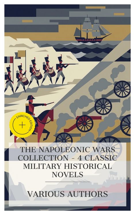 Produktbild: The Napoleonic Wars Collection - 4 Classic Military Historical Novels