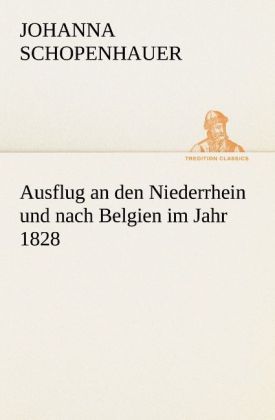 Produktbild: Ausflug an den Niederrhein und nach Belgien im Jahr 1828