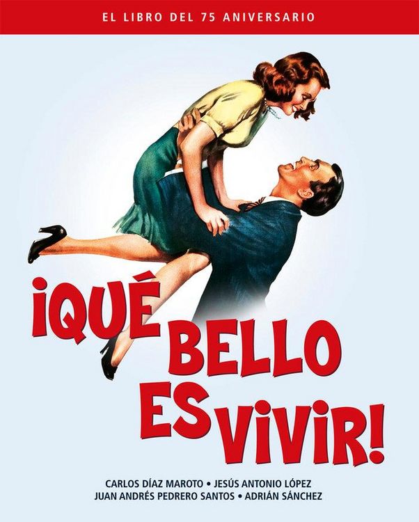 Produktbild: Que Bello Es Vivir. El Libro Del 75 Aniversario