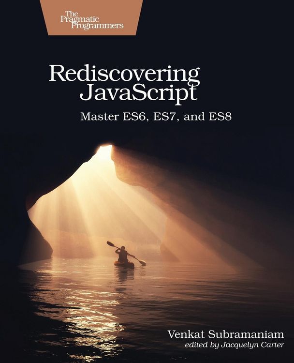 Rediscovering JavaScript